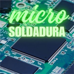 Curso Microsoldadura y componentes electrónicos